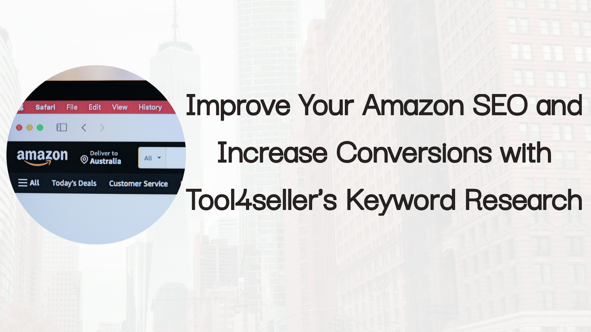 Improve Your Amazon SEO and Increase Conversions with Tool4seller's Keyword Research