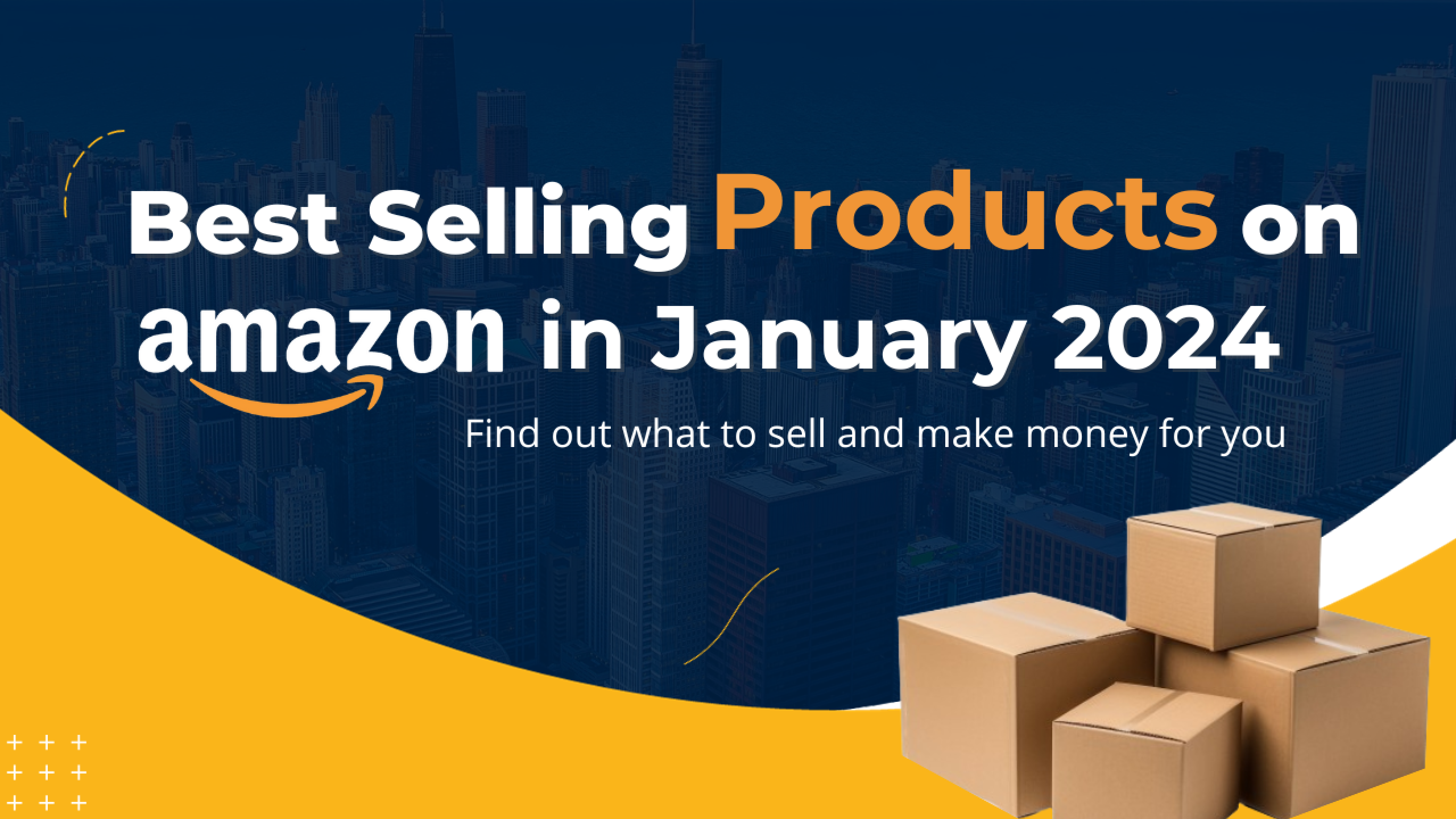 Best selling products on Amazon in January 2024: Find out What to Sell and Make Money